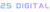 25 DIGITAL