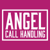 Angel Call Handling