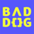 Bad Dog