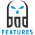 BadFeatures
