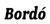 Bordó