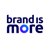 Brand is More