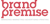 Brand Premise