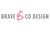Brave & Co Design