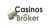 Casinos Broker