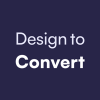 Design to Convert