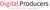 Digital Producers
