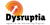 Dysruptia