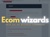 Ecom Wizards