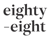 Eighty-Eight