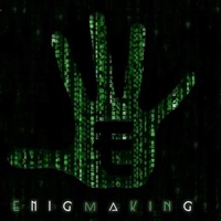 ENIGMAKING