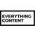 Everything Content