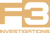 F3 Investigations