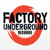 Factory Underground Studio