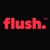flush.™