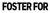 FosterFor