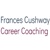 Frances Cushway Career Coaching
