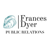 Frances Dyer PR
