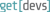 Get Devs
