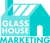 Glass House Marketing