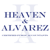 Heaven and Alvarez, LLC