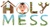 Holymess Repairs