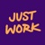 Just Work