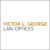 Law Offices of Victor L. George