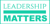 Leadership Matters