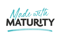 Made with Maturity