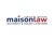 Maison Law