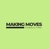 Making Moves Consulting
