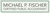 Michael P. Fischer, CPA