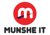 MUNSHE IT