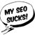 My SEO Sucks