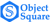 Object Square