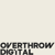 Overthrow Digital