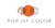 Pop of Color PR