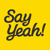 Say Yeah!