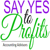 Say YES To Profits