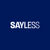 SAYLESS