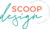 Scoop Design