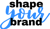 Shape Your Brand