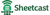 Sheetcast