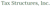Tax Structures, Inc.