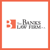 The Banks Law Firm, P.A.
