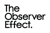 The Observer Effect