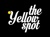 The Yellow Spot