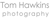 Tom Hawkins Photography