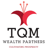 TQM Wealth Partner